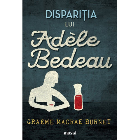 Dispariţia lui Adèle Bedeau