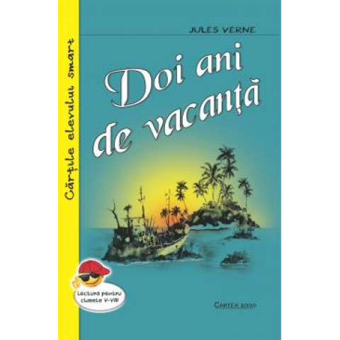 Doi ani de vacanță