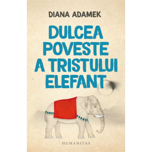 Dulcea poveste a tristului elefant