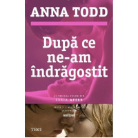 Dupa ce ne-am îndrăgostit