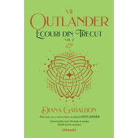 Ecouri din trecut vol. 2 (Seria Outlander, partea a VII-a, ed. 2021)