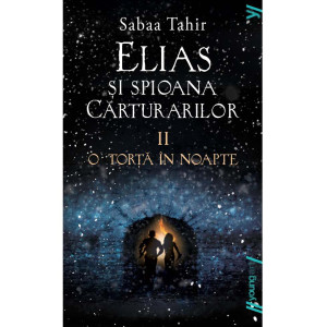 Elias şi spioana Cărturarilor II. O torță în noapte