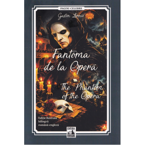 Fantoma de la Operă/ The Phantom of the Opera