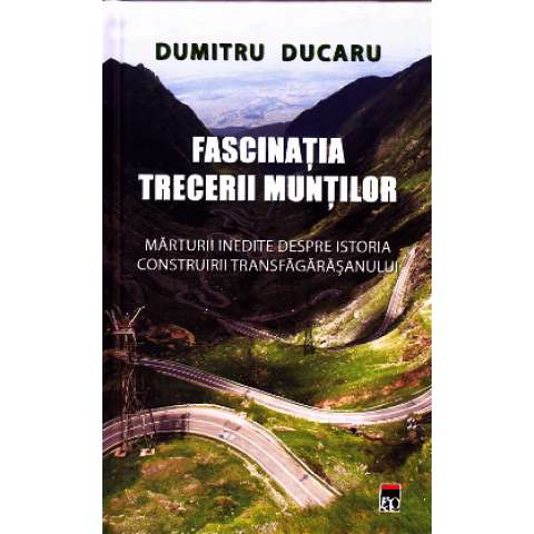 Fascinația trecerii munților