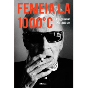 Femeia la 1000°C