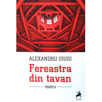 Fereastra din Tavan
