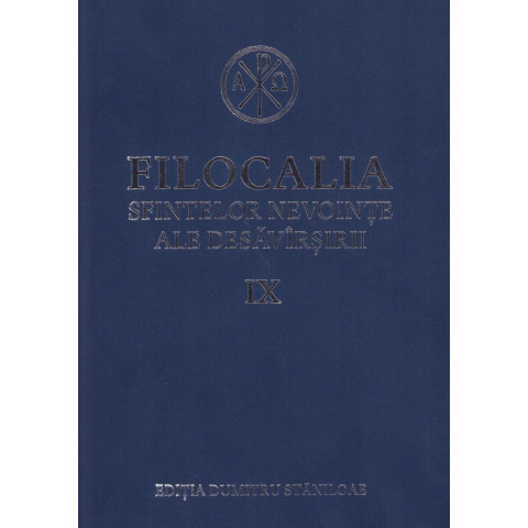 Filocalia sfintelor nevoințe ale desăvârșirii Vol. 9 - 2023