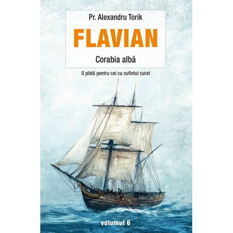 Flavian Vol. 6: Corabia albă