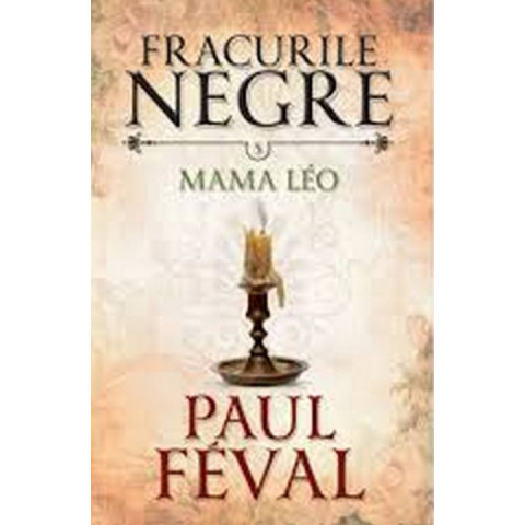 Fracurile negre. Mama Leo. Vol. 5.