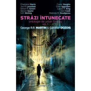 Străzi întunecate (antologie de urban fantasy, vol. 1)