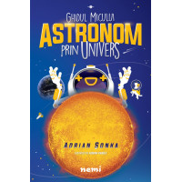 Ghidul micului astronom prin Univers