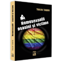 Homosexualii - asasini și victime