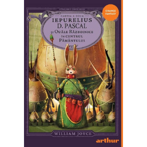 Iepurelius D. Pascal și Ouăle Războinice în Centrul Pământului