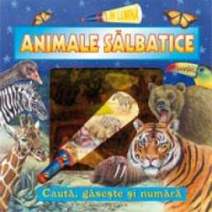 În lumină. Animale Sălbatice