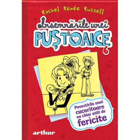 Însemnările unei puştoaice 6. Povestirile unei cuceritoare nu chiar atât de fericite