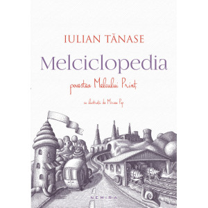 Melciclopedia. Povestea Melcului Prinț
