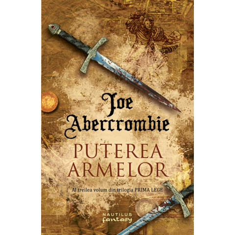 Puterea armelor (Trilogia Prima Lege)