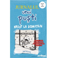 Jurnalul unui puşti 6. Arest la domiciliu