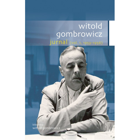 Jurnal - Vol. I Witold Gombrowicz (1953-1956)