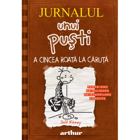 Jurnalul unui puști 7. A cincea roată la căruţă