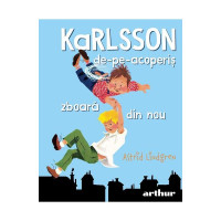 Karlsson-de-pe-acoperiș zboară din nou