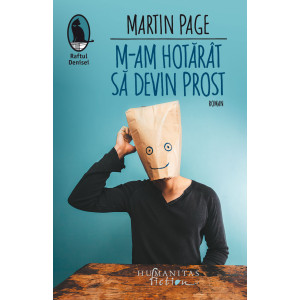 M-am hotărât să devin prost