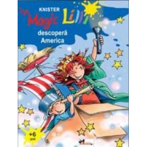 Magic Lilli descoperă America