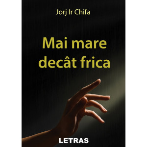 Mai mare decât frica