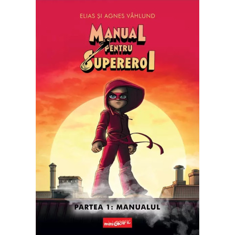 Manual pentru Supereroi 1