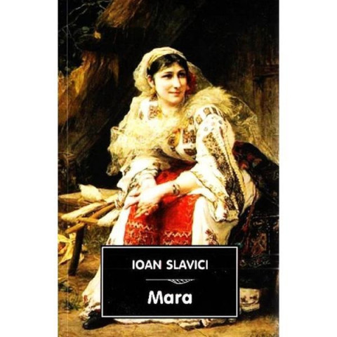 Mara. Ioan Slavici