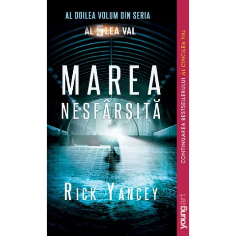 Marea nesfârșită. Seria Al 5-lea val