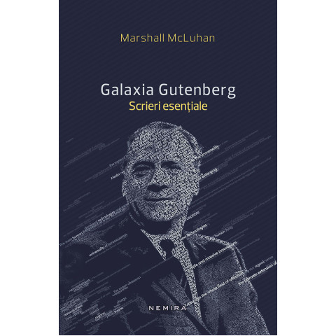 Galaxia Gutenberg - Scrieri esențiale