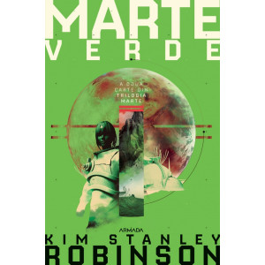 Marte verde. Trilogia Marte. Partea 2