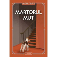 Martorul mut (vol. 45) - Agatha Christie