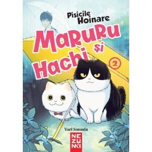 Maruru și Hachi Vol. 2: Pisicile Hoinare Maruru și Hachi Vol. 2: Pisicile Hoinare
