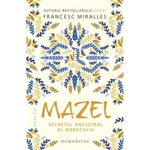 Mazel. Secretul ancestral al norocului