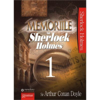 Memoriile lui Sherlock Holmes vol. 1