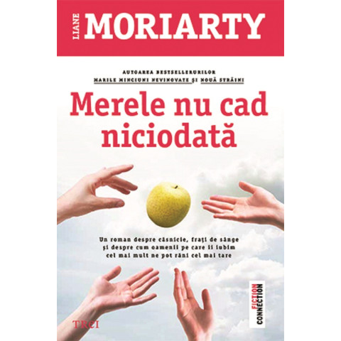 Merele nu cad niciodată. Liane Moriarty