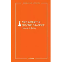 Moș Goriot. Eugenie Grandet 