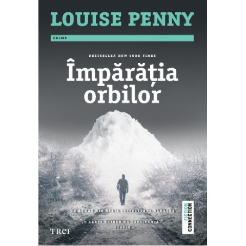 Împărăția orbilor. Louise Penny