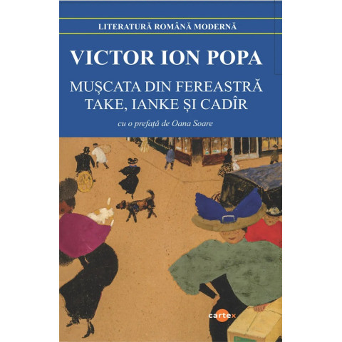 Mușcată din fereastră. Take, Ianke și Cadir
