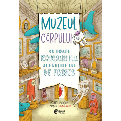 Muzeul Corpului. Cu toate bizareriile și părțile lui de prisos