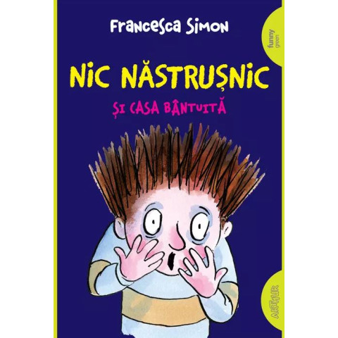 Nic Năstrușnic și casa bântuită