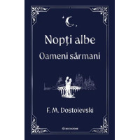 Nopți albe. Oameni sărmani