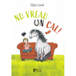 Nu vreau un cal!