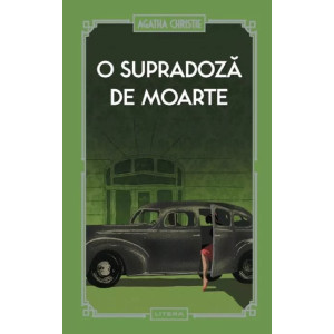 O supradoză de moarte