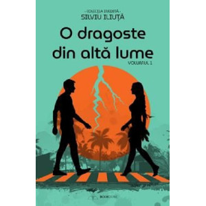 O dragoste din altă lume. Volumul 1