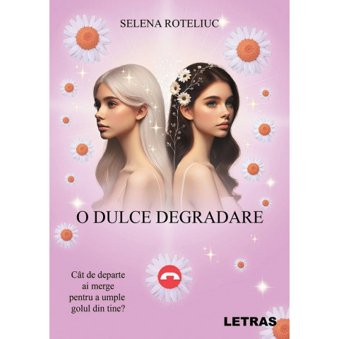 O dulce degradare