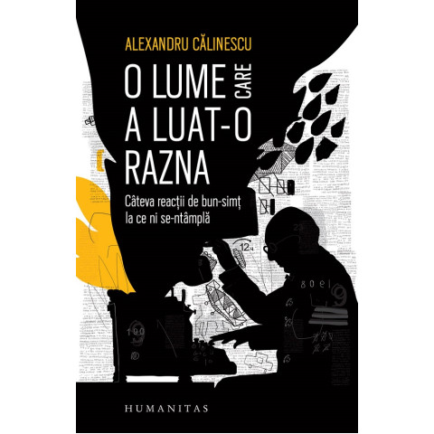 O lume care a luat-o razna