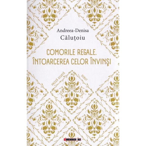 Comorile regale. Întoarcerea celor învinși